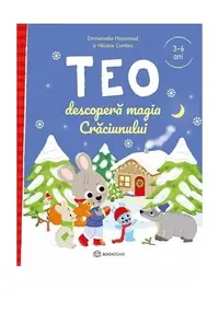 Teo descoperă magia Crăciunului - Paperback - Emmanuelle Massonaud