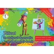 Piticot in atelierul de creatie Grupa mare 5-6 ani Domeniul estetic si creativ, domeniul om si societate