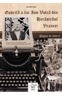 Gavrila a lui Ion Vatra din Herastraul Vrancei