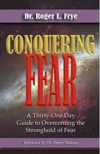 Conquering Fear