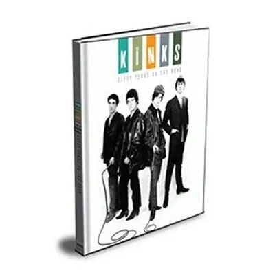 Kinks : Fifty Years on the Road