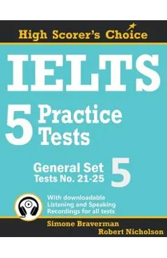 IELTS 5 Practice Tests, General Set 5: Tests No. 21-25