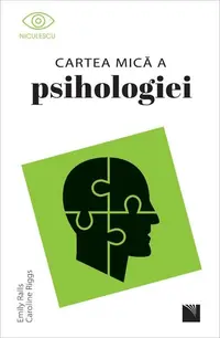 Cartea mică a psihologiei - Paperback brosat - Caroline Riggs, Emily Ralls