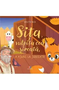 Sita, vulpita cea sireata, a ajuns la judecata