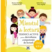 Minutul de lectura. Tehnici active pentru dezvoltarea competentei de lectura, clasa a 2-a