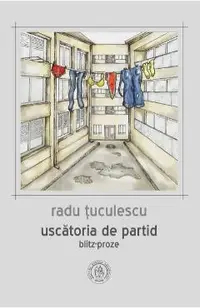 Uscatoria de partid. Blitz-proze