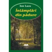Intamplari din padure