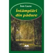 Intamplari din padure