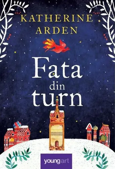 Fata din turn (Vol. 2) - Hardcover - Katherine Arden