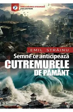 Semne ce anticipeaza cutremurele de pamant