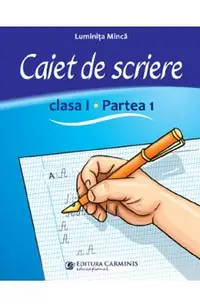 Caiet de scriere - Clasa 1 Partea 1