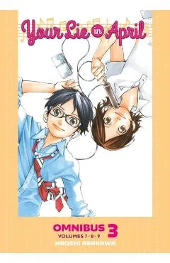 Your Lie in April Omnibus 3 (Vol. 7-9)