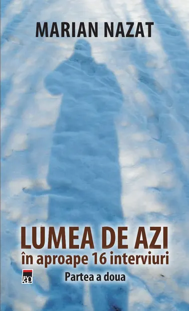 Lumea de azi, Partea a doua, Marian Nazat
