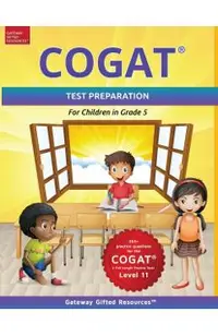 COGAT Test Prep Grade 5 Level 11: Gifted and Talented Test Preparation Book - Practice Test/Workbook for Children in Fifth Grade
