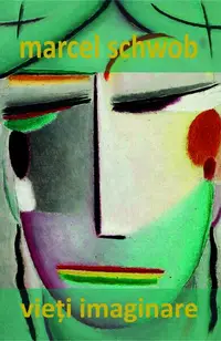 Vieți imaginare - Paperback - Marcel Schwob