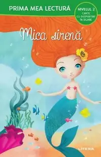 Mica sirena. Prima mea lectura