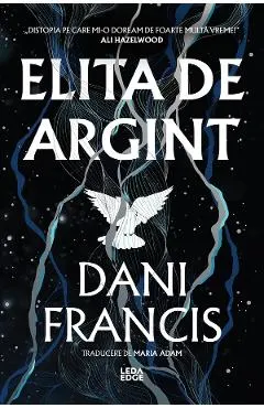 eBook Elita de Argint. Seria Elita de Argint Vol.1