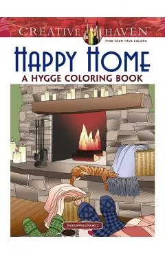 Creative Haven Happy Home: A Hygge Coloring Book