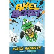 Axel &amp; Beast. Atacul antarctic