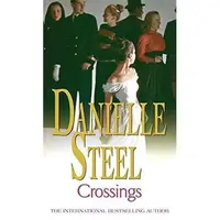 Crossings by Steel Danielle