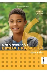 Limba franceza. Limba moderna 2 - Clasa 6 - Manual