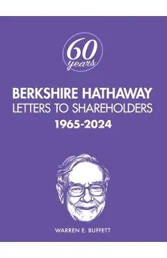 Berkshire Hathaway Letters to Shareholders: 1965-2024