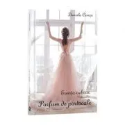 Esenta iubirii. Vol. 3, Parfum de portocale