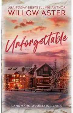 Unforgettable: Special Edition Paperback