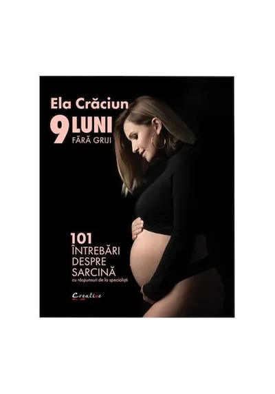 9 luni fara griji