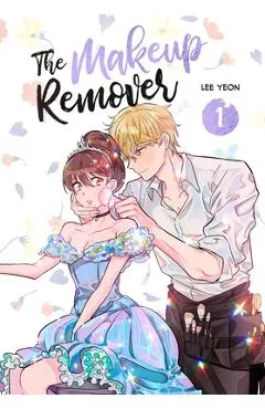 The Makeup Remover, Volume 1 -