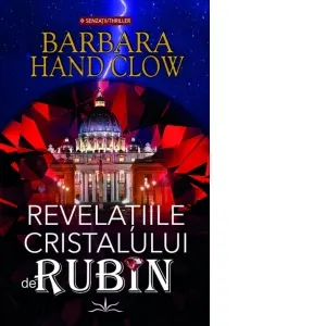Revelatiile cristalului de rubin