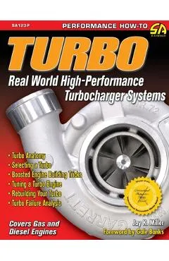 Turbo: Real World High-Performance Turbocharger Systems