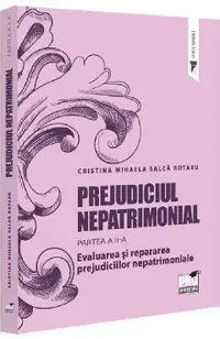 Prejudiciul nepatrimonial Partea 2: Evaluarea si repararea prejudiciilor nepatrimoniale