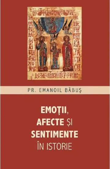 Emotii afecte si sentimente in istorie