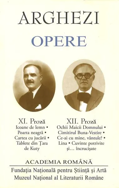 Tudor Arghezi – Opere. Vol. XI-XII - Hardcover - Tudor Arghezi