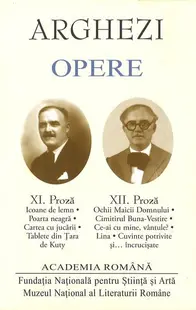 Tudor Arghezi – Opere. Vol. XI-XII - Hardcover - Tudor Arghezi