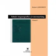 Tehnici steganografice si watermarking. Volumul 1