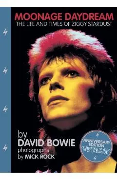 Moonage Daydream: The Life & Times of Ziggy Stardust