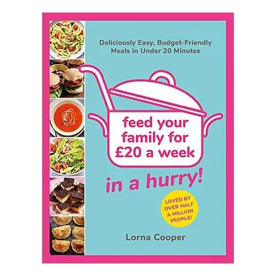 Feed Your Family for £20... in a Hurry