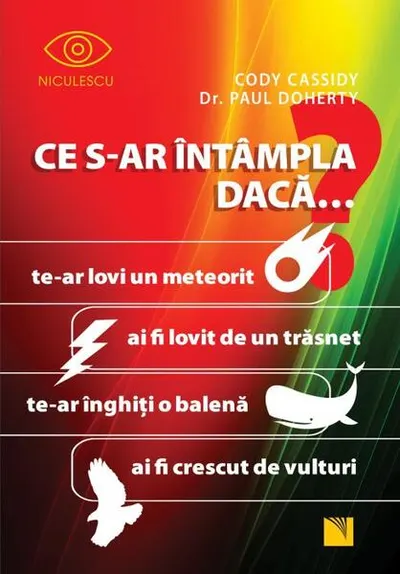 Ce s-ar întâmpla dacă... - Paperback brosat - Cody Cassidy, Paul Doherty