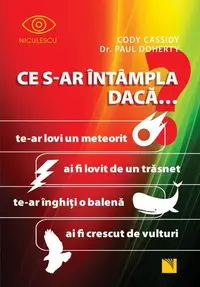 Ce s-ar întâmpla dacă... - Paperback brosat - Cody Cassidy, Paul Doherty