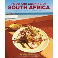 The Food and Cooking of South Africa