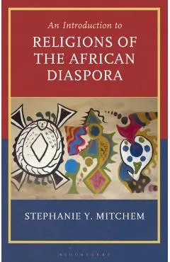 Introduction to Religions of the African Diaspora