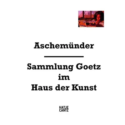 Aschemunder, Ingvild Goetz, Stephan Urbaschek, Susanne Touw