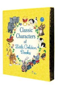 Classic Characters of Little Golden Books: The Poky Little Puppy; Tootle; The Saggy Baggy Elephant; Tawny Scrawny Lion; Scuffy the Tugboat