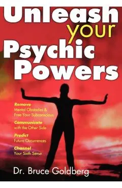 Unleash Your Psychic Powers