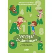 Povesti incantatoare. Caiet de lucru pentru clasa pregatitoare. Vol. 1
