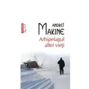 Arhipelagul altei vieti. Editie de buzunar Top 10+
