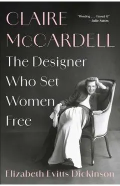 Claire McCardell: The Designer Who Set Women Free
