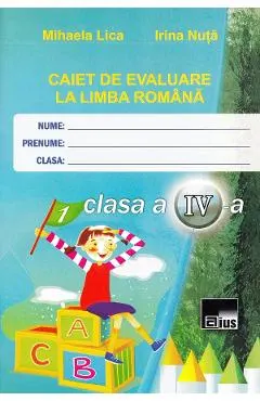 Romana - Clasa 4 - Caiet de evaluare